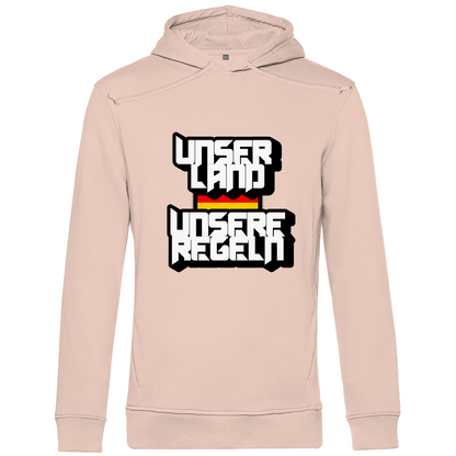 Premium Bio Hoodie Unser Land Unsere Regeln