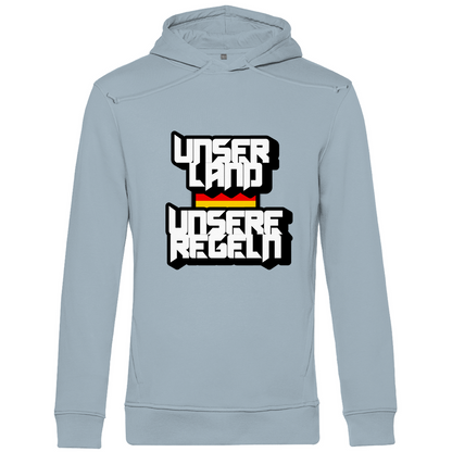 Premium Bio Hoodie Unser Land Unsere Regeln