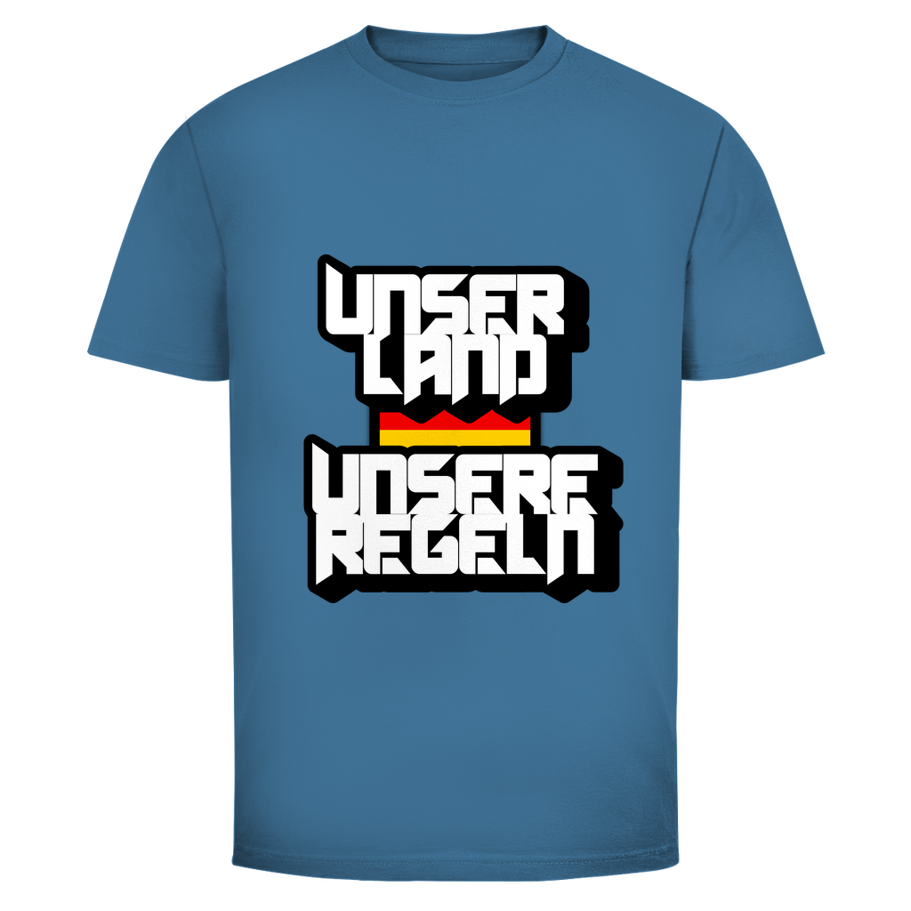 T-Shirt Unser Land Unsere Regeln