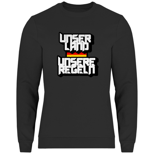 Sweatshirt UNSER LAND UNSERE REGELN