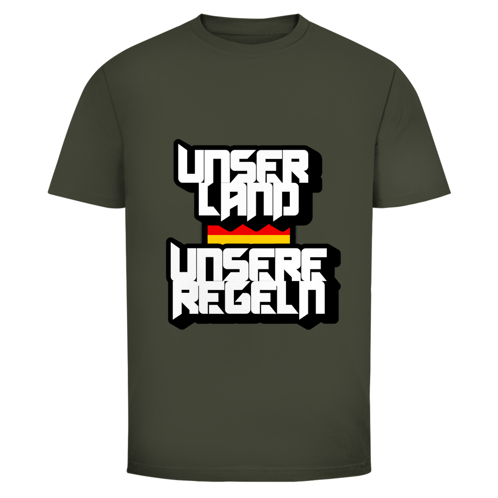 T-Shirt Unser Land Unsere Regeln