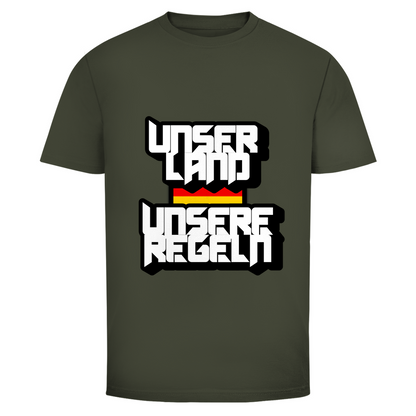 T-Shirt Unser Land Unsere Regeln