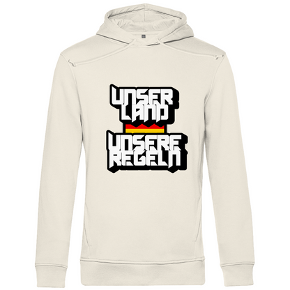 Premium Bio Hoodie Unser Land Unsere Regeln