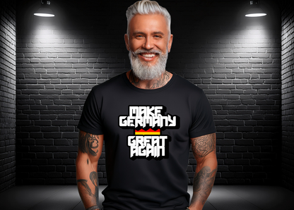 T-Shirt Make Germany Great Again