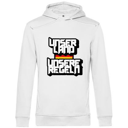 Premium Bio Hoodie Unser Land Unsere Regeln