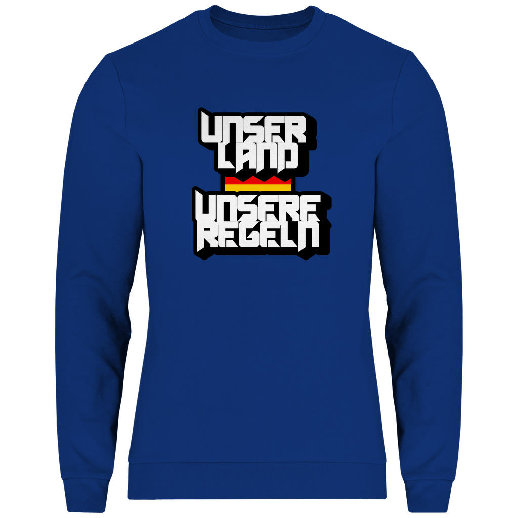 Sweatshirt UNSER LAND UNSERE REGELN