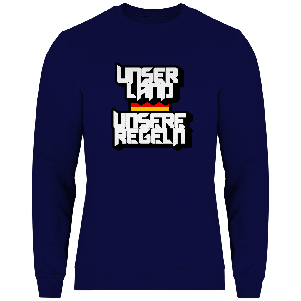 Sweatshirt UNSER LAND UNSERE REGELN