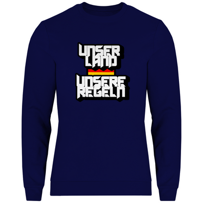 Sweatshirt UNSER LAND UNSERE REGELN